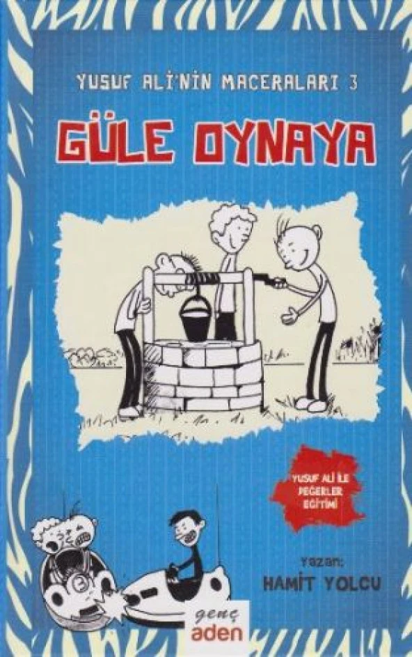 Yusuf Ali'nin Maceraları 3 - Güle Oynaya