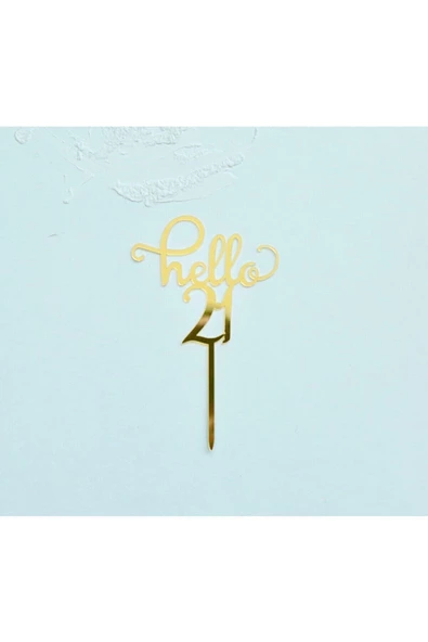 Hello 21 Yazılı Pasta ve Kek Üstü Doğum Günü Parti Pasta Süsü 7 cm
