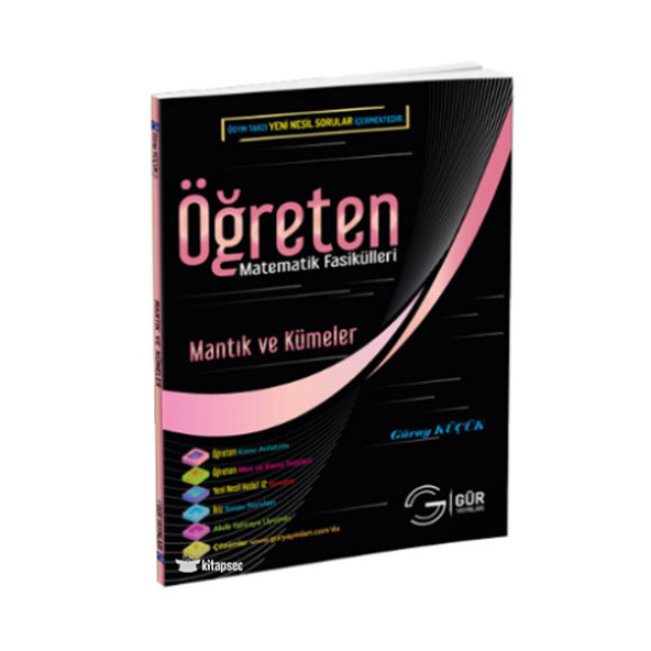 YGS Öğreten Matematik Fasikülleri Mantık ve Kümeler Konu Anlatımlı Gür Yayınları