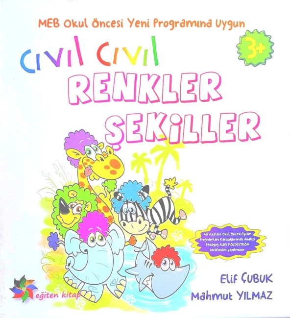Cıvıl Cıvıl Okul Öncesi Eğitim Seti 3+ Yaş - 2