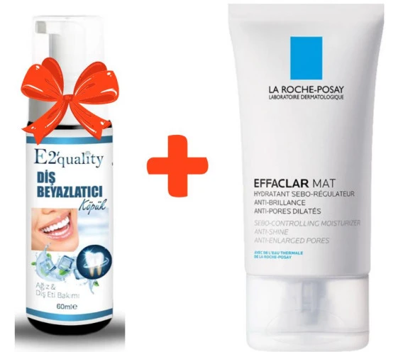E2'quality Diş Beyazlatıcı Köpük + La Roche Posay Effaclar Mat 40 ML Matlaştırıcı Etkili Nemlendirici Bakım Kremi