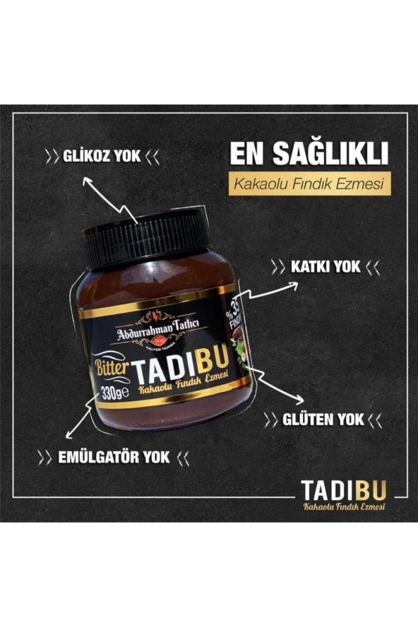 Abdurrahman Tatlıcı Tadıbu Bitter Kakaolu Fındık Ezmesi 330 Gr - 2