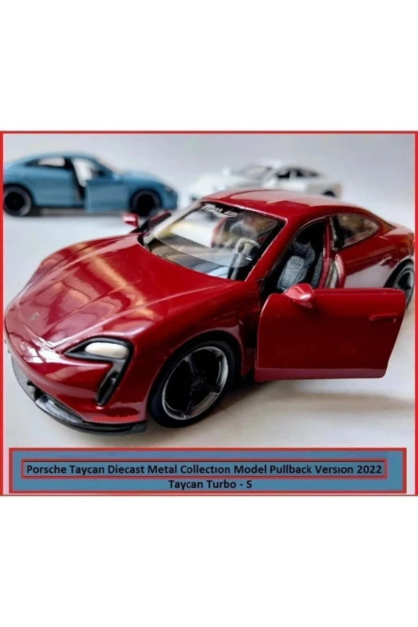 Porsche Taycan Turbo S Kasa 1.36 Diecast Orjinal 2022 Metal Araba Pullback Kapıları Açılır