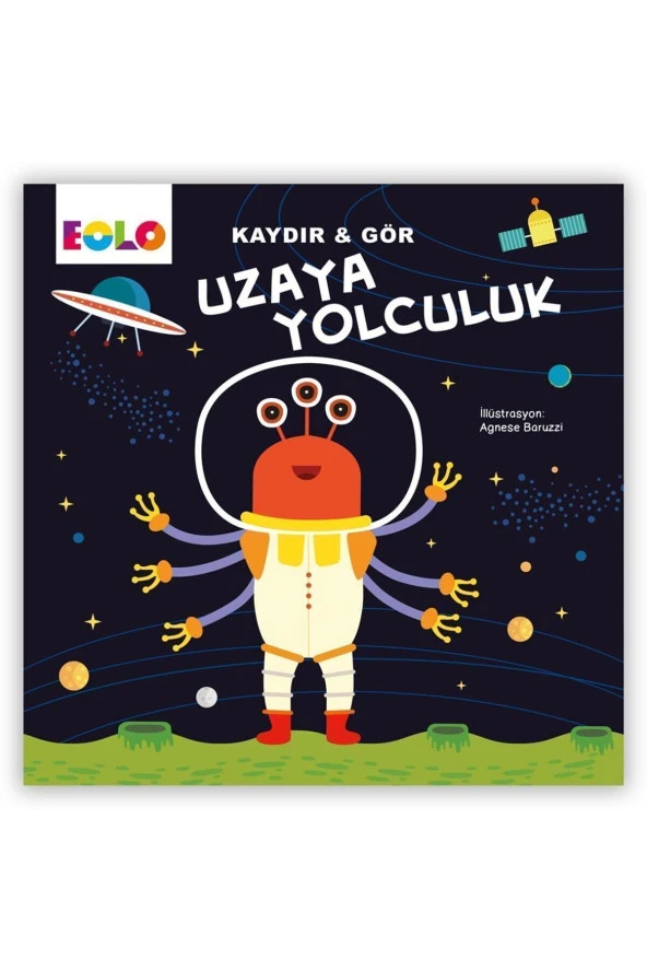 Kaydır Gör: Uzaya Yolculuk