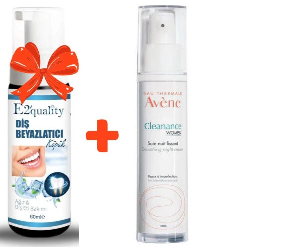 E2'quality Diş Beyazlatıcı Köpük + Avene Cleanance Woman Düzensiz Ciltler İçin Gece Bakım Kremi 30 ml