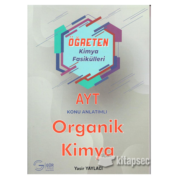 AYT Öğreten Kimya Fasikülleri Organik Kimya Konu Anlatımlı Gür Yayınları