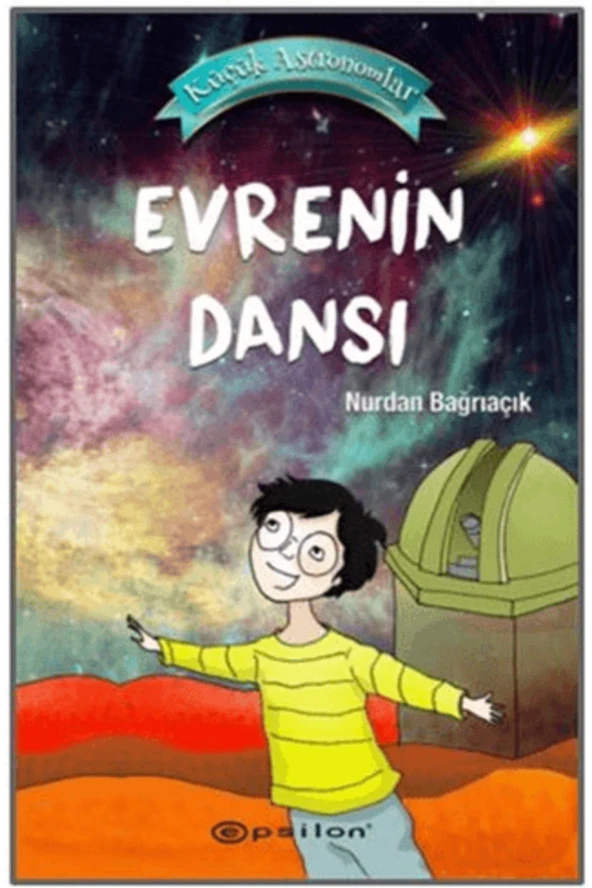 Küçük Astronomlar 4 Evrenin Dansı