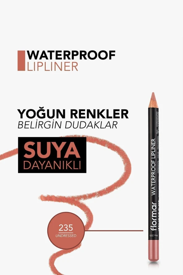 FLORMAR Waterproof Lipliner - Suya Dayanıklı Dudak Kalemi No:235 Undressed 1.14 g 8690604567485 - 5