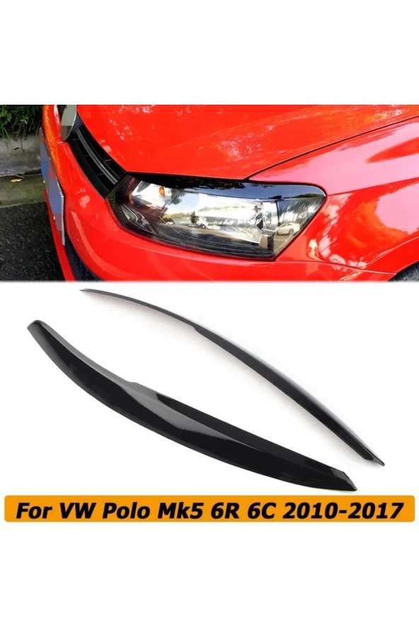 YıldızTuning Vw Polo Mk5 6R 6C Piano Black Far Üstü Kaşı 2009-2017