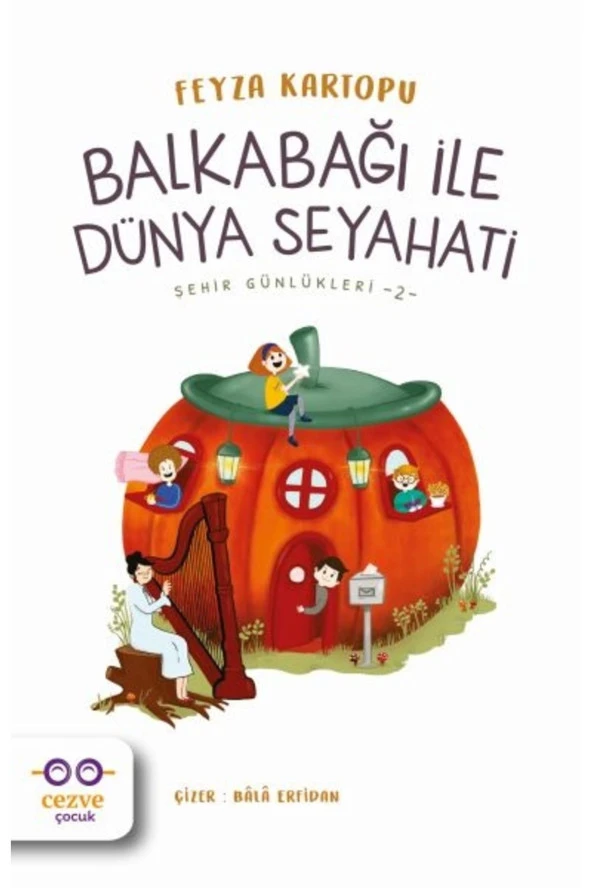Şehir Günlükleri 2 - Balkabağı İle Dünya Seyahati ürün görseli 1