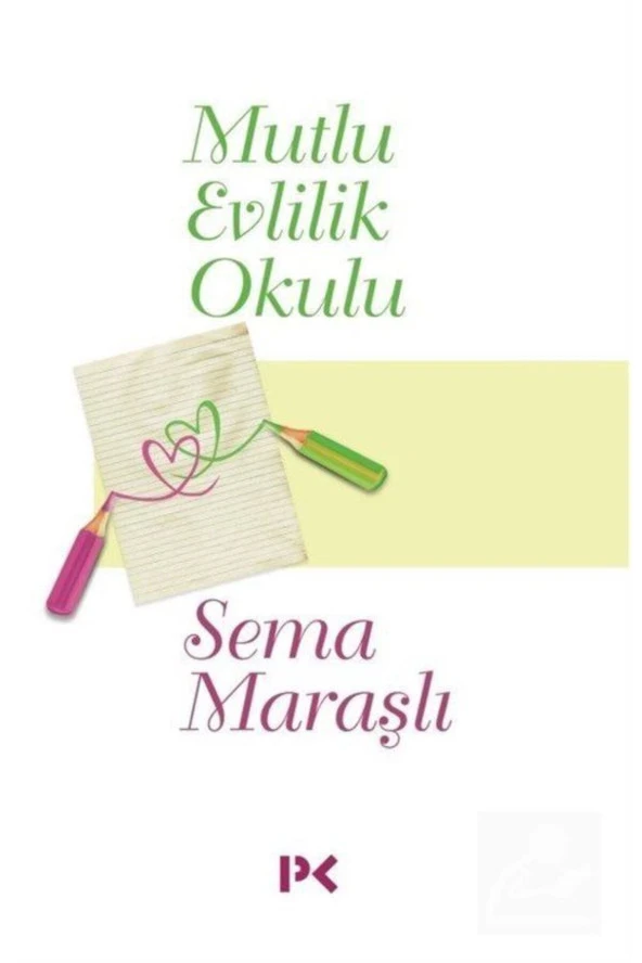 Mutlu Evlilik Okulu