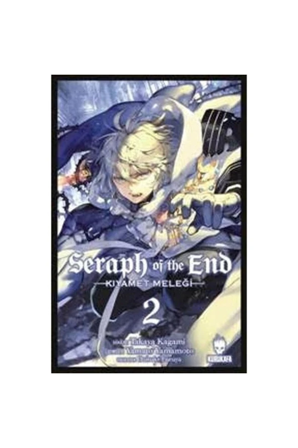 Seraph Of The End - Kıyamet Meleği: 2 Manga