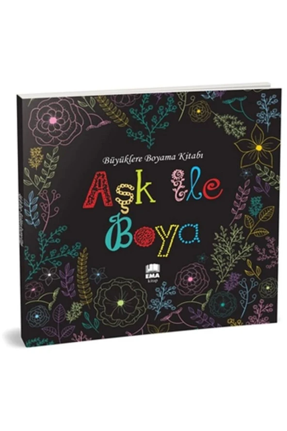 Aşk İle Boya Büyüklere Boyama