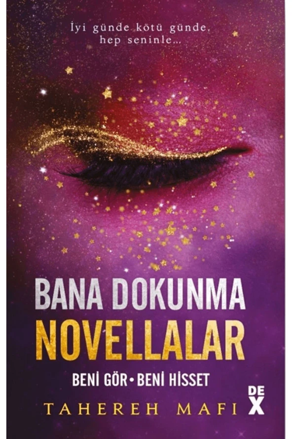 Bana Dokunma Novellalar 2: Beni Gör - Beni Hisset