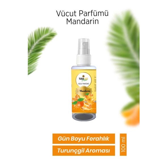 Tubalife Mandarin Unisex Vücut Spreyi 100 ml Body Mist