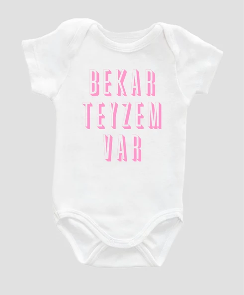 Organik %100 Pamuk Bekar Teyzem Var Baskılı Bebek Body Badi Çıtçıtlı Zıbın ZBN039