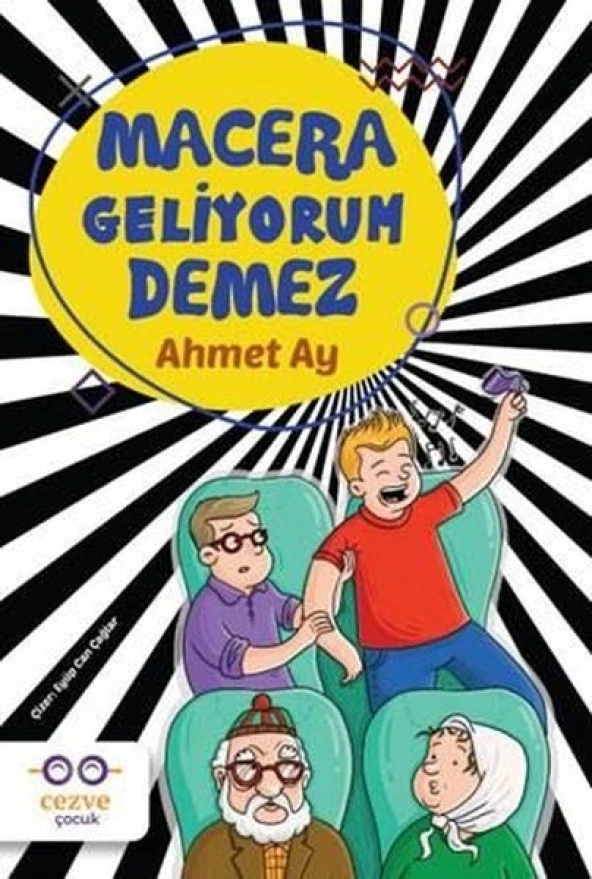 MACERA GELİYORUM DEMEZ AHMET AY CEZVE ÇOCUK
