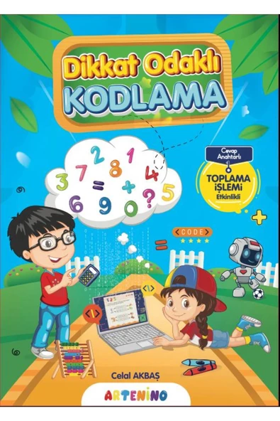 6+ YAŞ DİKKAT ODAKLI KODLAMA - TOPLAMA İŞLEMİ