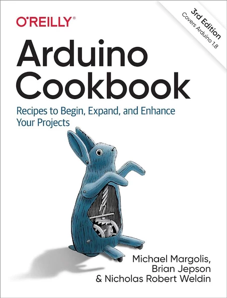 Arduino Cookbook: Recipes to Begin, Expand, and Enhance Your Projects 3rd Edition Margolis Jepson ürün görseli