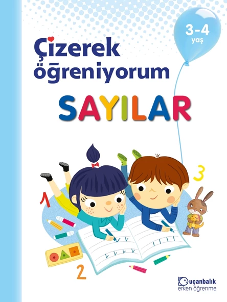 Uçanbalık Yayınları Çizerek Öğreniyorum – Sayılar 3-4 yaş