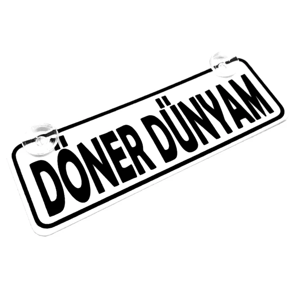 Döner Dünyam Yazılı Sök Tak Dekor Plaka