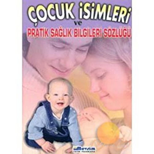 Çocuk İsimleri ve Pratik Sağlık Bilgileri Sözlüğü ürün görseli 1