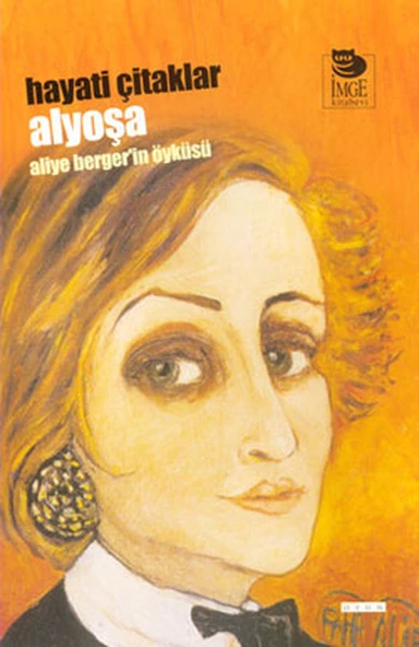 Alyoşa - Aliye Berger in Öyküsü