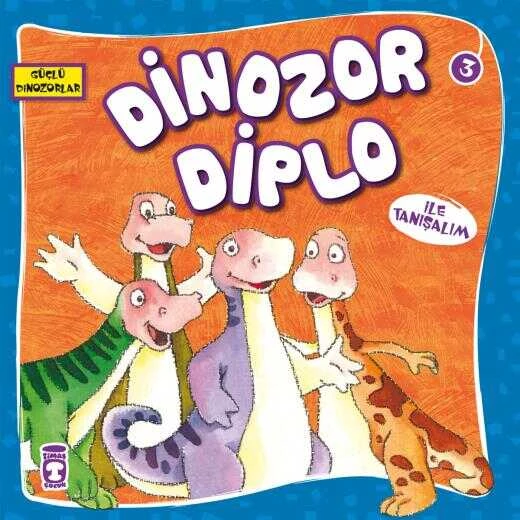 Timaş Yayınları Dinozor Diplo ile Tanışalım