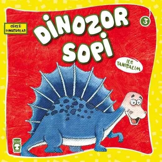 Timaş Yayınları Güçlü Dinozorlar 3 Dinozor Sopi