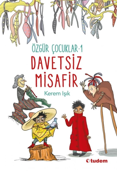 Özgür Çocuklar 1- Davetsiz Misafir