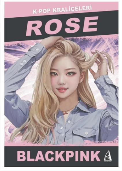 Arunas - K-Pop Kraliçeleri Rose Blackpink