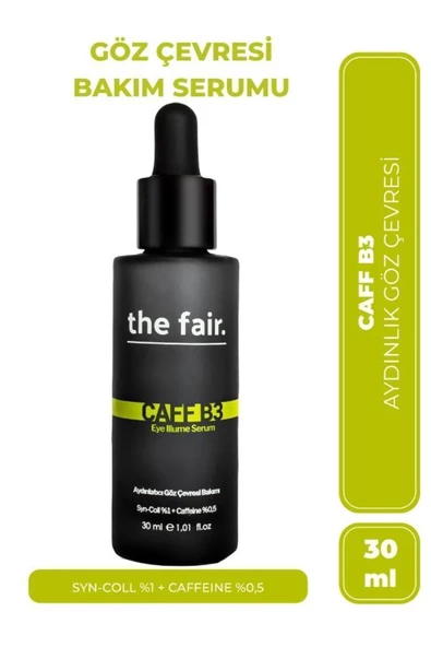 the fair. Caff-B3 Eye Illume Göz Serumu Koyu Halka ve Kırışıklık Karşıtı Aydınlatıcı  30 ml