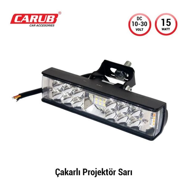 Carub Projektör Sis Farı 10-30V15W Çakar Beyaz- Sarı15X3,5