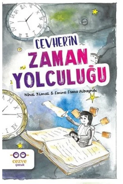 CEVHERİN ZAMAN YOLCULUĞU NİHAL YILMAZ CEZVEÇOCUK