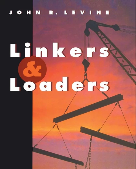 Linkers and Loaders John R. Levine