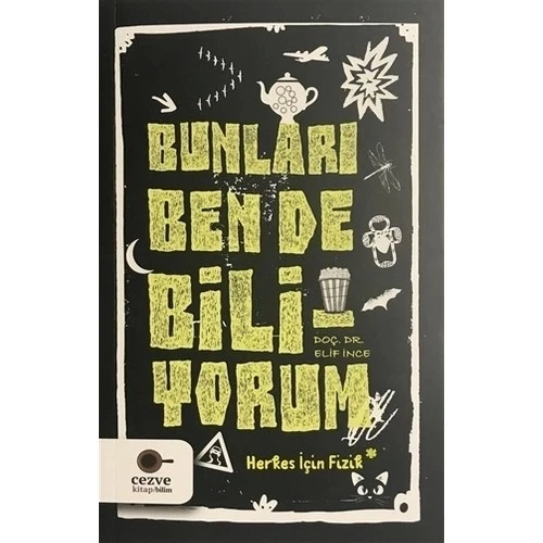 BUNLARI BENDE BİLİYORUM HERKES İÇİN FİZİK CEZVE KİTAP