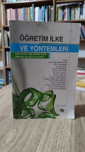 ÖĞRETİM İLKE VE YÖNTEMLERİ TUĞBA YANPAR YELKEN- CENK AKAY