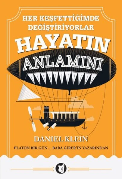 Her Keşfettiğimde Değiştiriyorlar Hayatın Anlamını