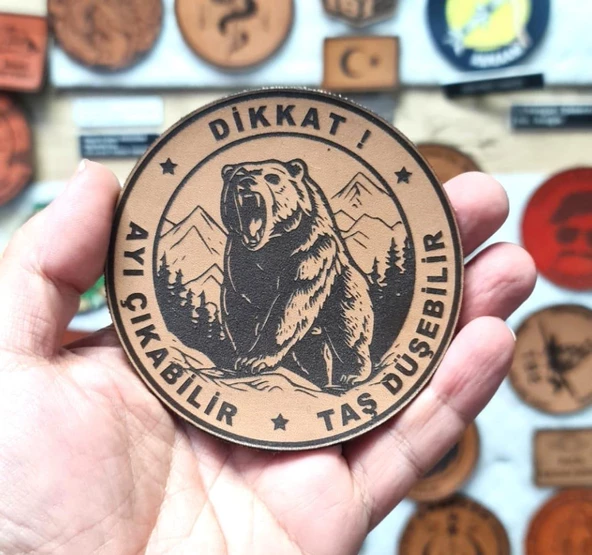 Dikkat Ayı Çıkabilir Taş Düşebilir Deri Peç- Arma - Leather Patch - 2