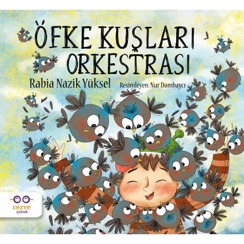 ÖFKE KUŞLARI ORKESTRASI  CEZVE ÇOCUK