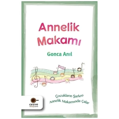 ANNELİK MAKAMI GONCA ANIL CEZVE KİTAP