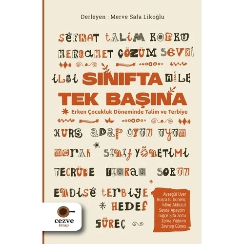 SINIFTA TEK BAŞINA  CEZVE KİTAP