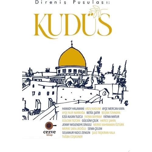 KUDÜS  DİRENİŞ PUSULASI MERVE SAFA LİKOĞLU  CEZVE KİTAP