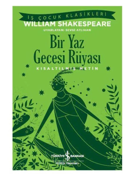 İş Bankası - Bir Yaz Gecesi Rüyası William Shakespeare