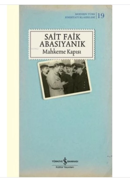 İş Bankası - Mahkeme Kapısı Sait Faik Abasıyanık