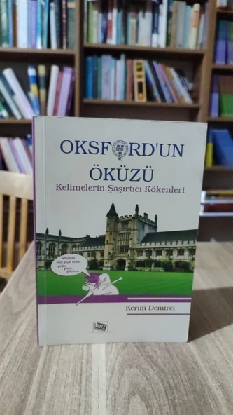 Oksford'un Öküzü   ...  Kerim Demirci