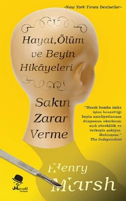 Sakın Zarar Verme - Henry Marsh