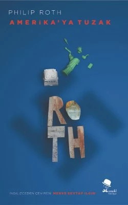 Amerika'ya Tuzak - Philip Roth ürün görseli