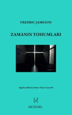 Zamanın Tohumları - Fredric Jameson