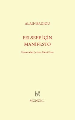 Felsefe İçin Manifesto - Alain Badiou